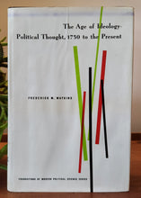 Load image into Gallery viewer, The Age of Ideology - Political Thought, 1750 to the Present by Frederick M. Watkins (First Edition)