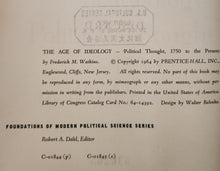 Load image into Gallery viewer, The Age of Ideology - Political Thought, 1750 to the Present by Frederick M. Watkins (First Edition)