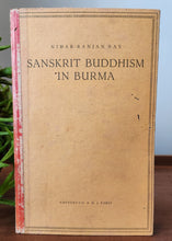 Load image into Gallery viewer, Sanskrit Buddhism in Burma by Nihar-Ranjan Ray (First Edition)