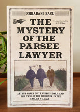 Load image into Gallery viewer, The Mystery of the Parsee Lawyer by Shrabani Basu