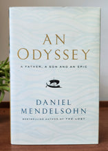 Load image into Gallery viewer, An Odyssey: A Father, a Son and an Epic by Daniel Mendelsohn
