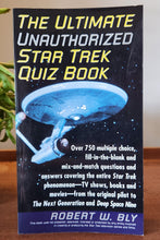 Load image into Gallery viewer, The Ultimate Unauthorized Star Trek Quiz Book by Robert W. Bly
