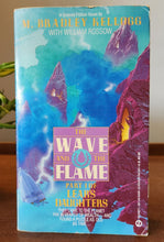 Load image into Gallery viewer, The Wave and the Flame by Marjorie Bradley Kellogg