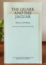 Load image into Gallery viewer, The Quark and the Jaguar by Murray Gell-Mann (Uncorrected Proof Copy)