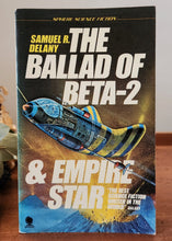 Load image into Gallery viewer, The Ballad of Beta-2 & Empire Star by Samuel R. Delany