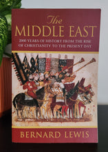 Load image into Gallery viewer, The Middle East: 2000 Years of History From the Rise of Christianity to the Present Day by Bernard Lewis
