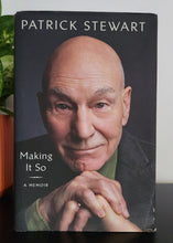 Load image into Gallery viewer, Making it So: A Memoir by Patrick Stewart