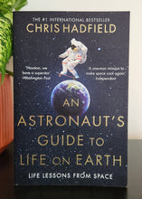 Load image into Gallery viewer, An Astronaut's Guide to Life on Earth by Chris Hadfield