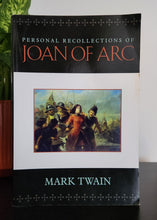 Load image into Gallery viewer, Personal Recollections of Joan of Arc by Mark Twain