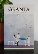 Load image into Gallery viewer, Granta Magazine: Fate (Issue 129)
