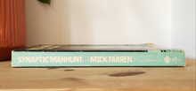Load image into Gallery viewer, Synaptic Manhunt by Mick Farren