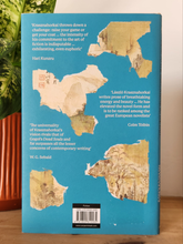 Load image into Gallery viewer, A Mountain to the North, A Lake to the South, Paths to the West, A River to the East by László Krasznahorkai