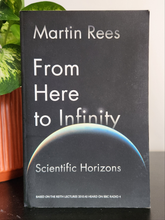 Load image into Gallery viewer, From Here to Infinity by Martin Rees