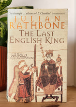 Load image into Gallery viewer, The Last English King by Julian Rathbone