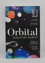 Load image into Gallery viewer, Orbital by Samantha Harvey (Paperback)