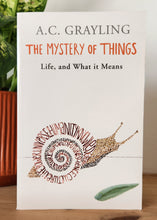 Load image into Gallery viewer, The Mystery of Things by A.C. Grayling