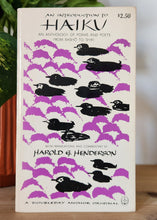 Load image into Gallery viewer, An Introduction to Haiku: An Anthology of Poems and Poets from Bashō to Shiki Edited by Harold G. Henderson