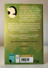 Load image into Gallery viewer, Letter To My Daughter by Maya Angelou