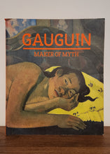 Load image into Gallery viewer, Gauguin: Maker of Myth Edited by Belinda Thomson