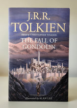 Load image into Gallery viewer, The Fall of Gondolin by J.R.R. Tolkien, Edited by Christopher Tolkien, Illustrated by Alan Lee