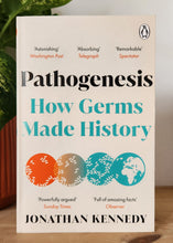 Load image into Gallery viewer, Pathogenesis: How Germs Made History by Jonathan Kennedy