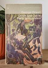 Load image into Gallery viewer, Down and Out in Paris and London by George Orwell
