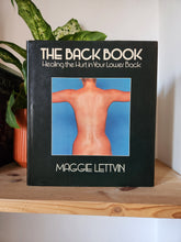 Load image into Gallery viewer, The Back Book by Maggie Lettvin
