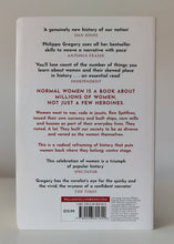 Load image into Gallery viewer, Normal Women: 900 Years of Making History by Philippa Gregory