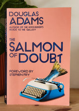 Load image into Gallery viewer, The Salmon of Doubt by Douglas Adams