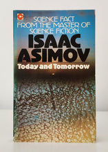 Load image into Gallery viewer, Today and Tomorrow by Isaac Asimov