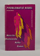 Load image into Gallery viewer, Problematic Rebel: Melville, Dostoievsky, Kafka, Camus by Maurice Friedman (Revised Edition)