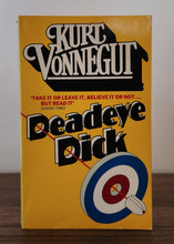 Load image into Gallery viewer, Deadeye Dick by Kurt Vonnegut
