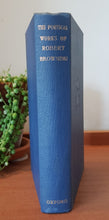 Load image into Gallery viewer, The Poetical Works of Robert Browning: Complete from 1833 to 1868 by Robert Browning
