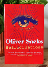 Load image into Gallery viewer, Hallucinations by Oliver Sacks
