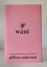 Load image into Gallery viewer, Want by Anonymous, Collected by Gillian Anderson
