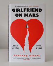 Load image into Gallery viewer, Girlfriend on Mars by Deborah Willis
