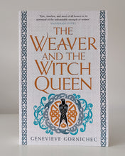 Load image into Gallery viewer, Weaver and the Witch Queen by Genevieve Gornichec

