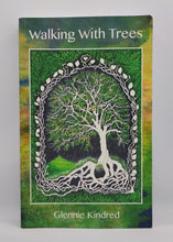 Load image into Gallery viewer, Walking with Trees by Glennie Kindred
