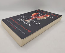 Load image into Gallery viewer, Killers of the Flower Moon by David Grann
