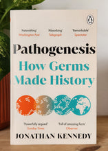 Load image into Gallery viewer, Pathogenesis: How Germs Made History by Jonathan Kennedy
