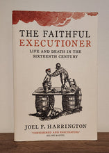 Load image into Gallery viewer, Book titled 'The Faithful Executioner' on a wooden surface
