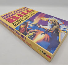 Load image into Gallery viewer, Bill, The Galactic Hero: On the Planet of Bottled Brains by Harry Harrison, Robert Sheckley
