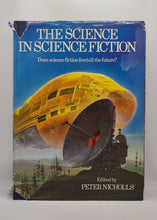 Load image into Gallery viewer, The Science of Science Fiction Edited by Peter Nicholls (First Edition)
