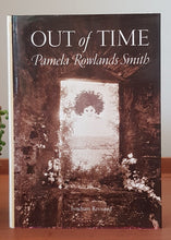 Load image into Gallery viewer, Out of Time: Tyneham Revisted by Pamela Rowlands Smith
